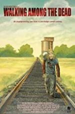 Watch Walking Among the Dead Primewire