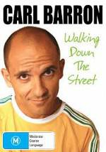 Watch Carl Barron: Walking Down the Street Primewire