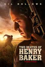 Watch Two Deaths of Henry Baker Primewire