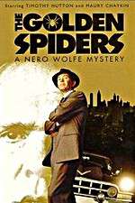 Watch The Golden Spiders: A Nero Wolfe Mystery Primewire