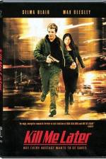 Watch Kill Me Later Primewire