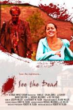 Watch See the Dead Primewire