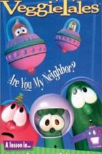 Watch VeggieTales Are You My Neighbor Primewire
