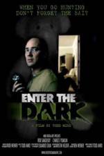 Watch Enter the Dark Primewire