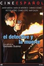 Watch El detective y la muerte Primewire
