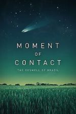 Watch Moment of Contact Primewire