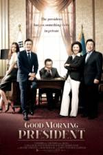 Watch Good Morning President Primewire