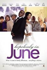 Watch Hopelessly in June Primewire