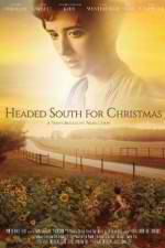 Watch Headed South for Christmas Primewire
