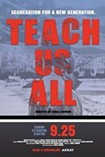 Watch Teach Us All Primewire