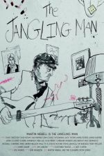Watch The Jangling Man: The Martin Newell Story Primewire