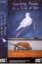 Watch Teaching peace : In a time of war Primewire