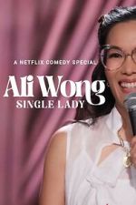 Watch Ali Wong: Single Lady (TV Special 2024) Primewire