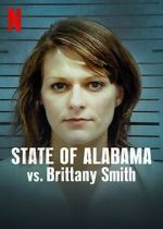 Watch State of Alabama vs. Brittany Smith (Short 2022) Primewire
