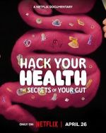 Watch Hack Your Health: The Secrets of Your Gut Primewire