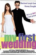 Watch My First Wedding Primewire