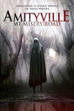 Watch Amityville: Mt Misery Road Primewire