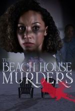 Watch The Beach House Murders Primewire