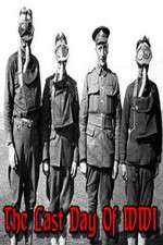 Watch The Last Day of WW1 Primewire