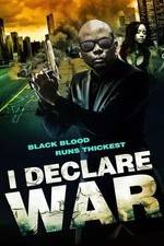 Watch I Declare War Primewire