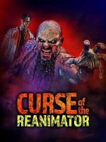 Watch Curse of the Re-Animator Primewire