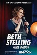 Watch Beth Stelling: Girl Daddy Primewire