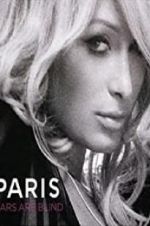 Watch Paris Hilton: Stars Are Blind Primewire