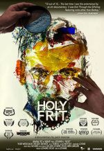 Watch Holy Frit Primewire