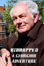 Watch Kidnapped A Georgian Adventure Primewire