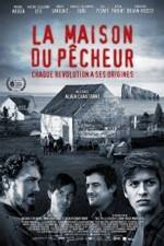 Watch La maison du pcheur Primewire
