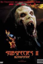Watch Bloodstone Subspecies II Primewire