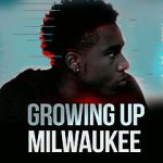 Watch Growing Up Milwaukee Primewire