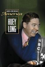 Watch Huey Long Primewire