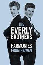 Watch The Everly Brothers Harmonies from Heaven Primewire