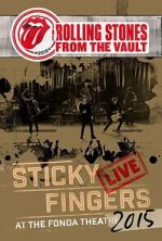 Watch The Rolling Stones: From the Vault - Sticky Fingers Live at the Fonda Theatre 2015 Primewire