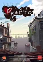 Watch Roberto (Short 2020) Primewire