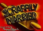 Watch Scrappily Married (Short 1945) Primewire