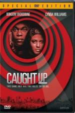 Watch Caught Up Primewire