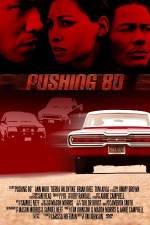 Watch Pushing 80 Primewire
