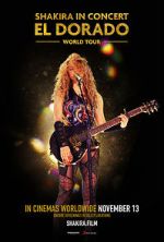 Shakira in Concert: El Dorado World Tour primewire