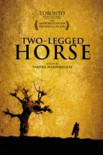 Watch Two-Legged Horse Primewire