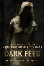 Watch Dark Feed Primewire