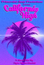 Watch California High (Short 2019) Primewire