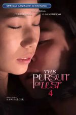 Watch The Pursuit of Lust 4 Primewire