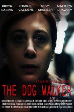 Watch The Dog Walker Primewire
