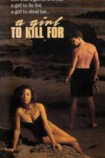 Watch A Girl to Kill For Primewire
