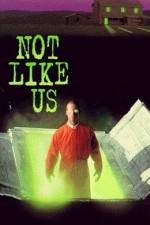 Watch Not Like Us Primewire