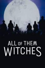 Watch All of Them Witches Primewire
