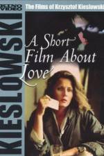 Watch A Short Film About Love Primewire