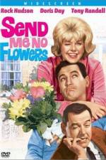 Watch Send Me No Flowers Primewire
